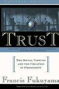 Trust: The Social Virtues and the Creation of Prosperity - MPHOnline.com