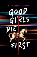 Good Girls Die First - MPHOnline.com