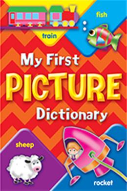 My First Picture Dictionary - MPHOnline.com