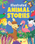 Illustrated Animal Stories (Padded) - MPHOnline.com