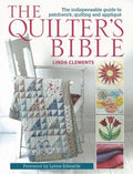 The Quilter's Bible: The Indespensable Guide to Patchwork, Quilting and Applique - MPHOnline.com