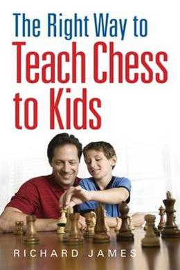 The Right Way to Teach Chess to Kids - MPHOnline.com
