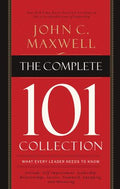 THE COMPLETE 101 COLLECTION: WHAT EVERY LEADER NEEDS TO KNOW - MPHOnline.com