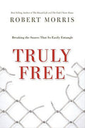 Truly Free: Breaking the Snares That So Easily Entangle - MPHOnline.com