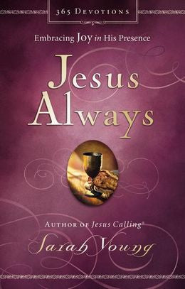 JESUS ALWAYS: EMBRACING JOY IN HIS PRESENCE - MPHOnline.com