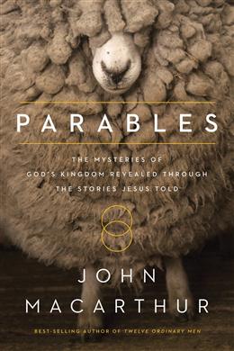 Parables: The Mysteries of God's Kingdom Revealed Through the Stories Jesus Told - MPHOnline.com