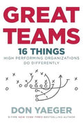 Great Teams: 16 Things High Performing Organizations Do Differently - MPHOnline.com