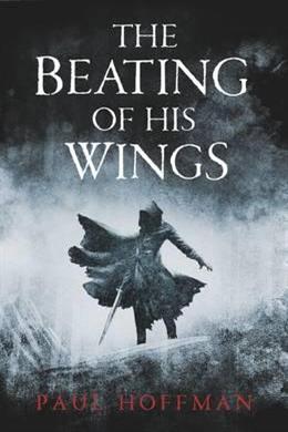 Left Hand Of God Trilogy #03 : The Beating of His Wings - MPHOnline.com