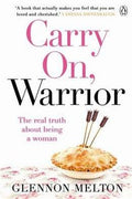 Carry on, Warrior: The Real Truth About Being a Woman - MPHOnline.com