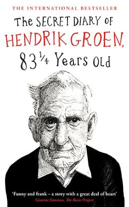 THE SECRET DIARY OF HENDRIK GROEN, 83 1/4 YEARS OLD (OP) - MPHOnline.com