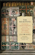 The Reckoning: Financial Accountability and the Making and Breaking of Nations - MPHOnline.com