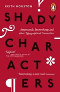 Shady Characters: Ampersands, Interrobangs and other Typographical Curiosities - MPHOnline.com