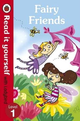 Read It Yourself Level 1: Fairy Friends - MPHOnline.com
