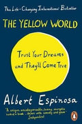 The Yellow World: Trust Your Dreams and They'll Come True - MPHOnline.com