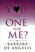Are You the One for Me?: How to Have the Relationship You've Always Wanted - MPHOnline.com