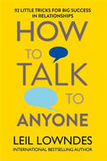 How to Talk to Anyone: 92 Little Tricks for Big Success in Relationships - MPHOnline.com