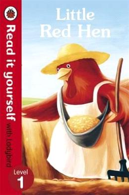 Little Red Hen - Read It Yourself With Ladybird (Level 1) - MPHOnline.com