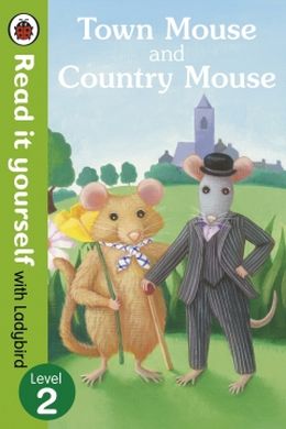 READ IT YOURSELF LEVEL 2: TOWN MOUSE AND COUNTRY MOUSE - MPHOnline.com