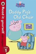 READ IT YOURSELF LEVEL 1: PEPPA PIG: DADDY PIG`S OLD CHAIR - MPHOnline.com