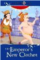 LADYBIRD TALES: THE EMPEROR`S NEW CLOTHES