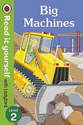 READ IT YOURSELF WITH LADYBIRD LEVEL 2: BIG MACHINES - MPHOnline.com