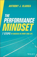 The Performance Mindset: 7 Steps To Success In Sport And Life - MPHOnline.com