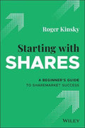 Starting With Shares : A Beginner's Guide to Sharemarket Success - MPHOnline.com