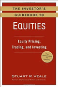 The Investor's Guidebook to Equities: Equity Pricing, Trading, and Investing - MPHOnline.com