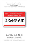 Brand Aid : Taking Control of Your Reputation - Before Everyone Else Does - MPHOnline.com