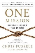 One Mission: How Leaders Build a Team of Teams - MPHOnline.com