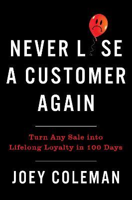 Never Lose a Customer Again (previously subbed) - MPHOnline.com