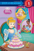 Disney Princesses: Happy Birthday, Princess! (Step Into Reading, Step 1) - MPHOnline.com