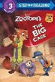 Disney Zootopia: The Big Case (Step Into Reading Level 3)