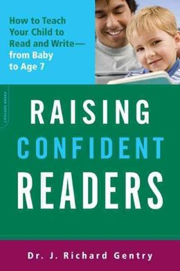 Raising Confident Readers: How to Teach Your Child to Read and Write--from Baby to Age 7 - MPHOnline.com