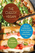 The Cheesy Vegan: More Than 125 Plant-Based Recipes for Indulging in the World's Ultimate Comfort Food - MPHOnline.com