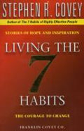 Living The 7 Habits: The Courage To Change - MPHOnline.com