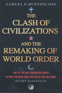 The Clash of Civilazations and the Remaking of World Order - MPHOnline.com