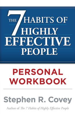 The 7 Habits Of Highly Effective People Personal Workbook - MPHOnline.com