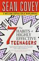 The 7 Habits Of Highly Effective Teenagers