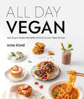 All Day Vegan : Over 100 Easy Plant-Based Recipes to Enjoy Any Time of Day - MPHOnline.com