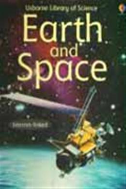 Usborne Liibrary Os Science: Earth And Space - MPHOnline.com