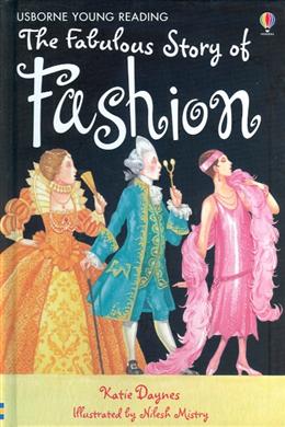 The Fabulous Story of Fashion (Usborne Young Reading Series Two) - MPHOnline.com
