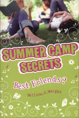 Summer Camp Secrets #3: Best Friends? - MPHOnline.com