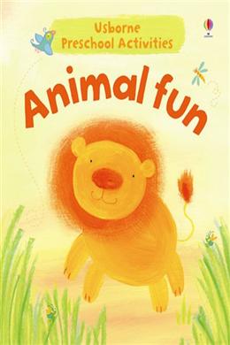 Animal Fun (Usborne Preschoolactivities) - MPHOnline.com