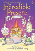 The Incredible Present (Usborne Young Reading Series 2) - MPHOnline.com