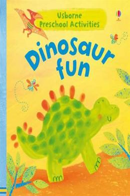 Dinosaur Fun (Usborne Preschool Activities) - MPHOnline.com