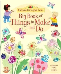 Big Book Of Things To Make And Do (Farmyard Tales) - MPHOnline.com