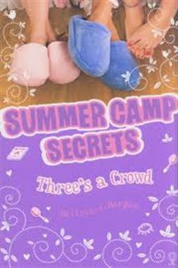 Summer Camp Secrets #7: Three'S A Crowd - MPHOnline.com