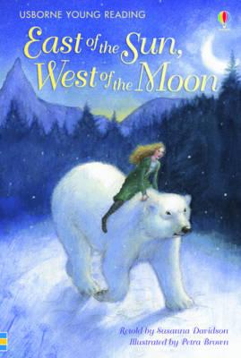East of the Sun, West of the Moon (Usborne Young Reading) - MPHOnline.com