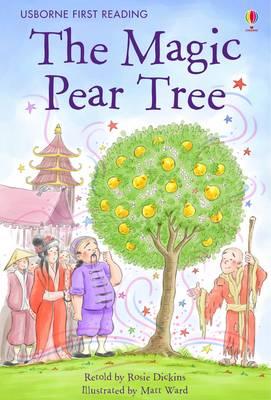 The Magic Pear Tree (Usborne First Reading Level 3) - MPHOnline.com